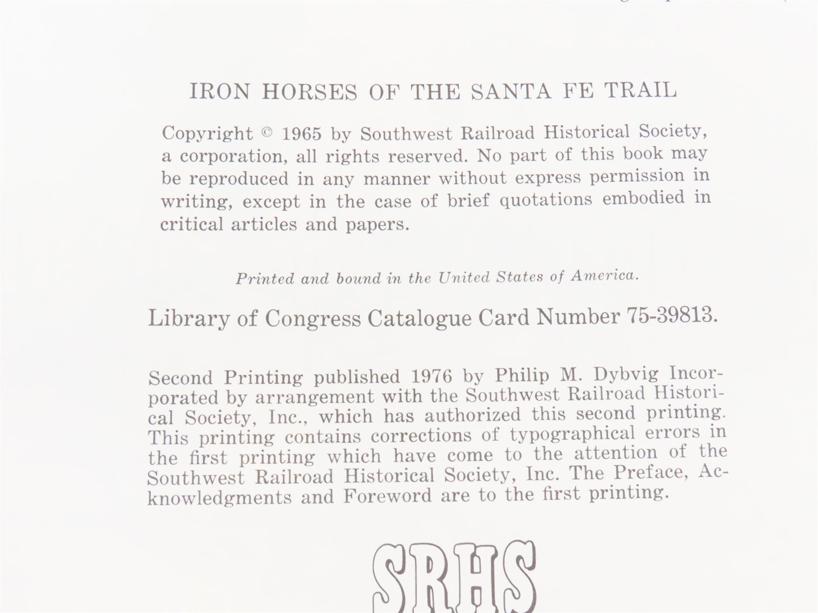 Iron Horses of the Santa Fe Trail by E.D. Worley ©1965