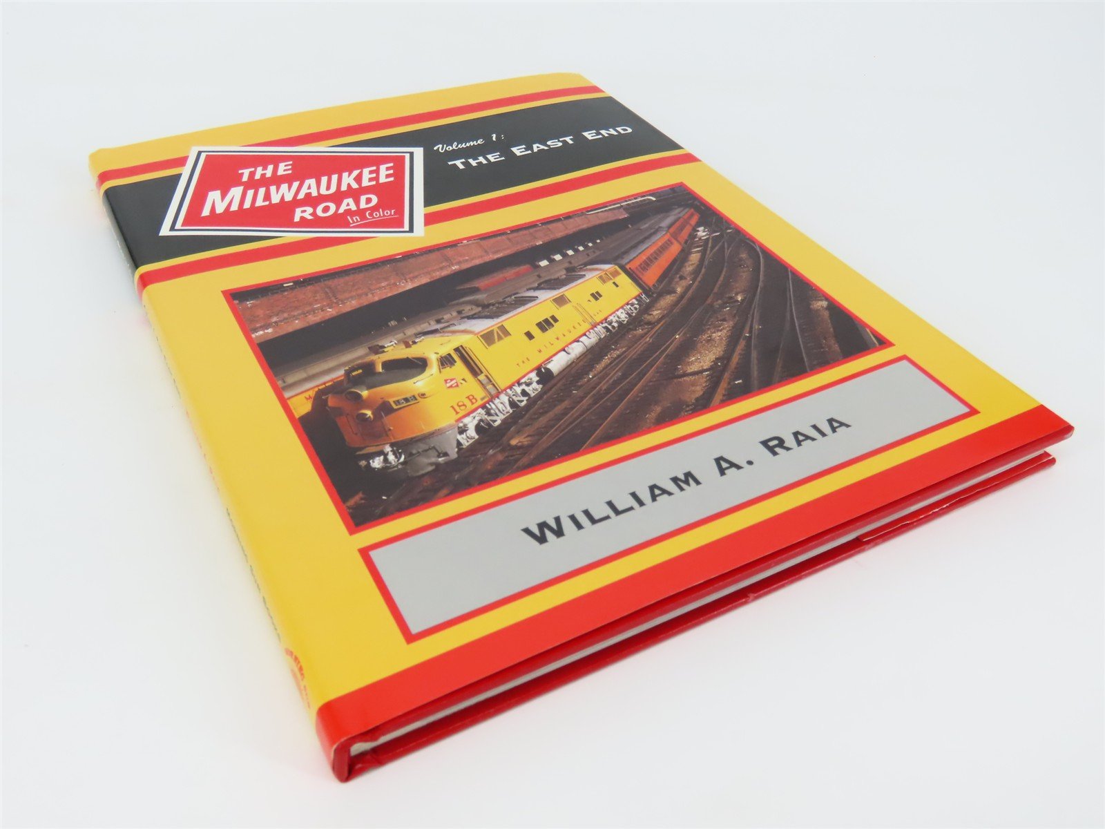 Morning Sun Books: The Milwaukee Road In Color V. 1 The East End by Raia ©1995