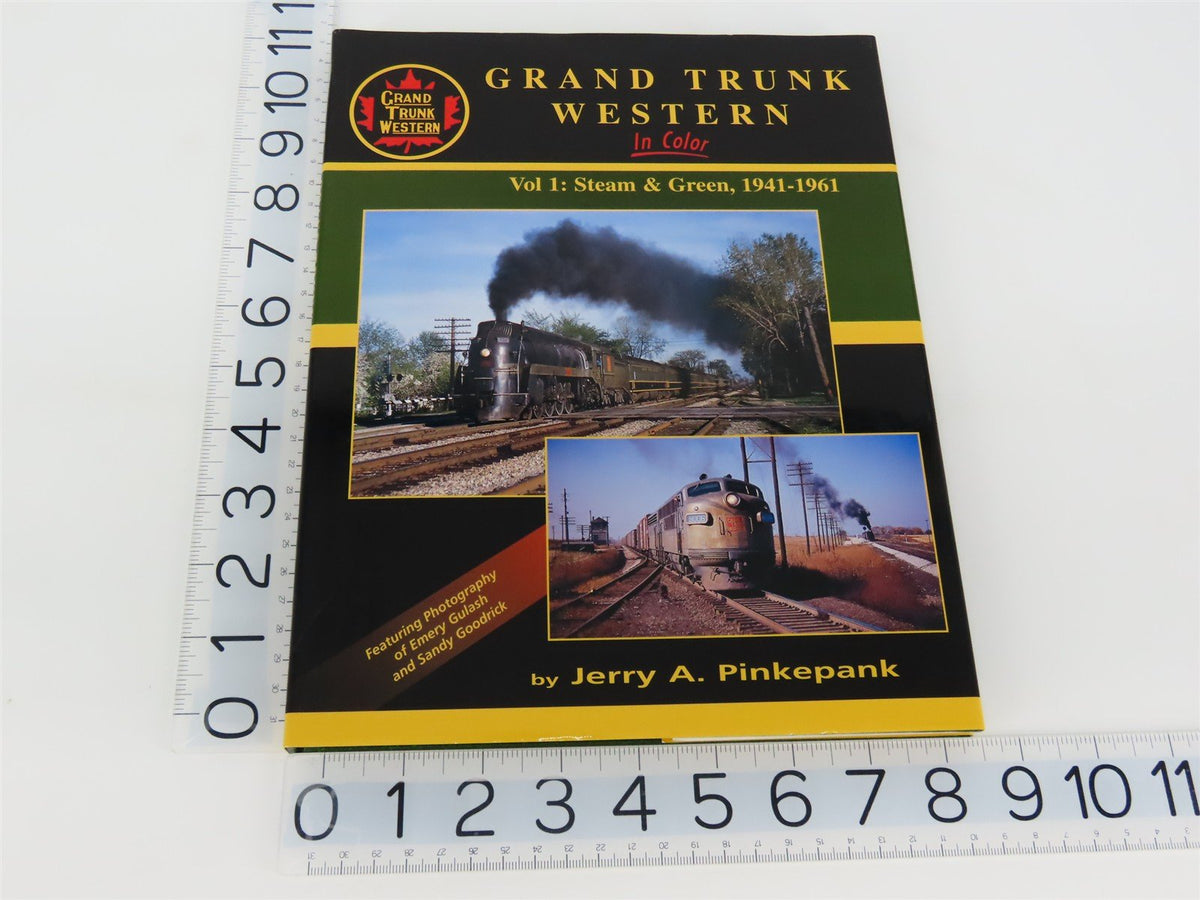 Morning Sun Books: Grand Trunk Western In Color V. 1: Steam &amp; Green, 1941-1961