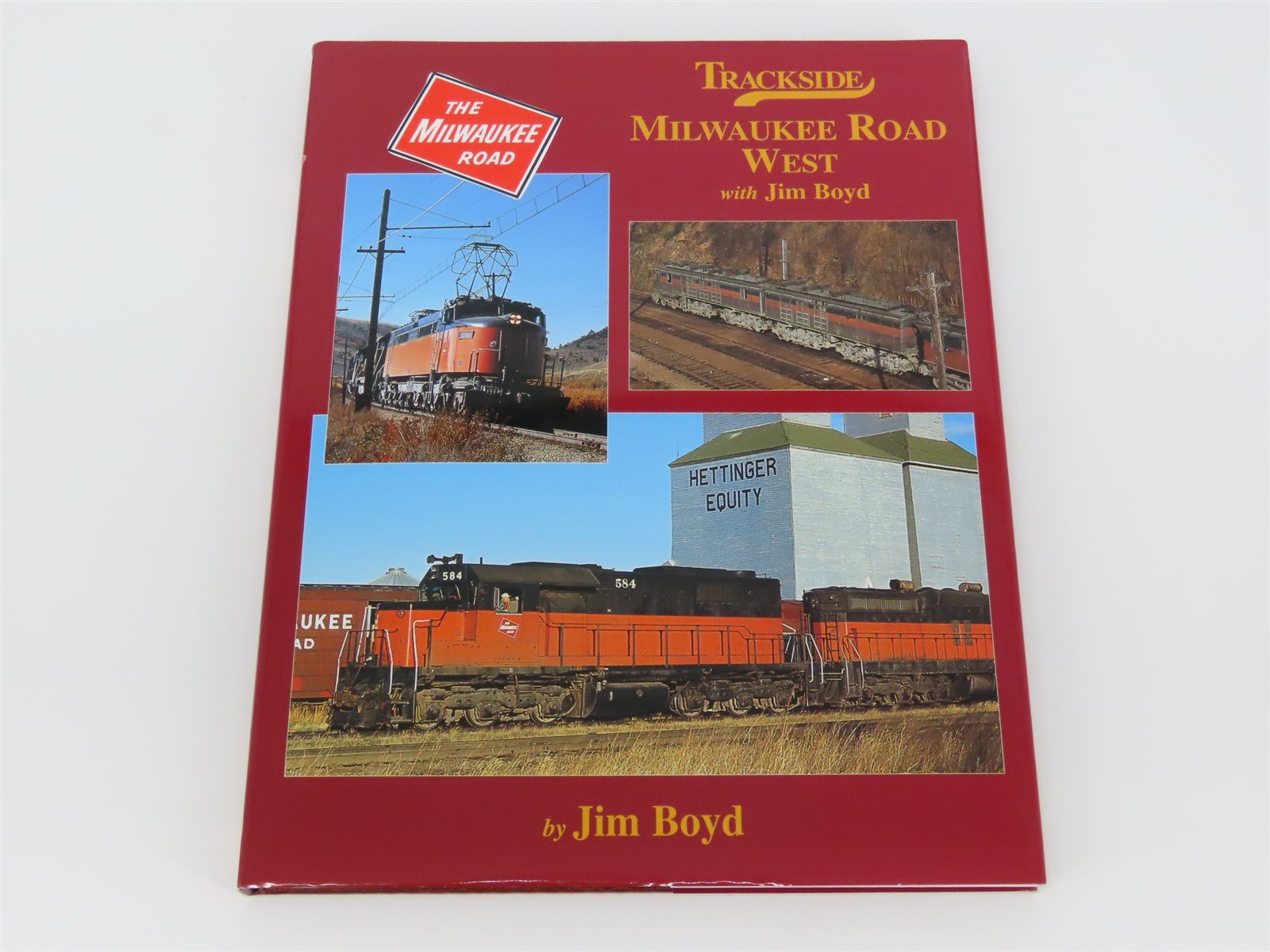 Morning Sun Books: MILW Trackside Milwaukee Road West w/ Jim Boyd ©2006 HC Book