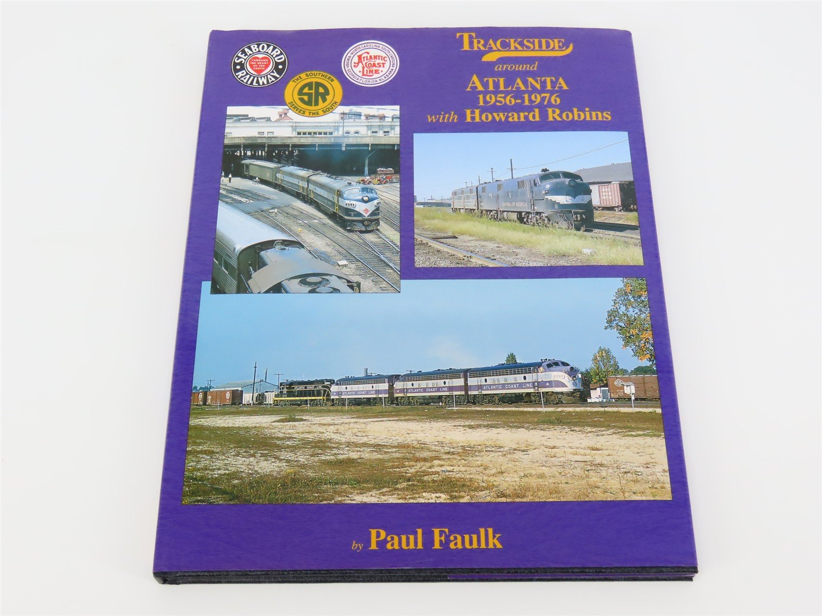 Morning Sun Books: Trackside Around Atlanta 1956-1976 w/ Howard Robins by Faulk