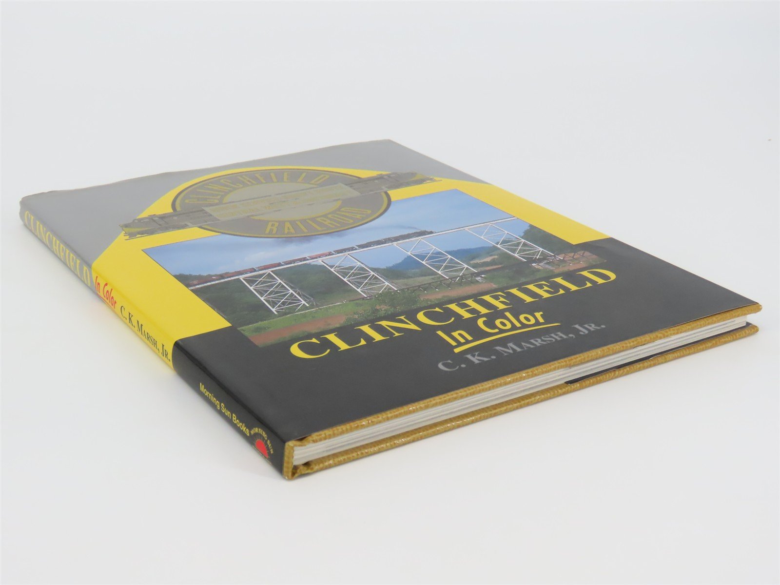Morning Sun Books: Clinchfield In Color by C.K. Marsh, Jr. ©2004 HC Book