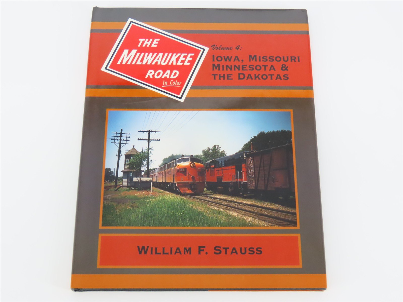 Morning Sun Books: MILW In Color V. 4: Iowa, Missouri Minnesota & The Dakotas