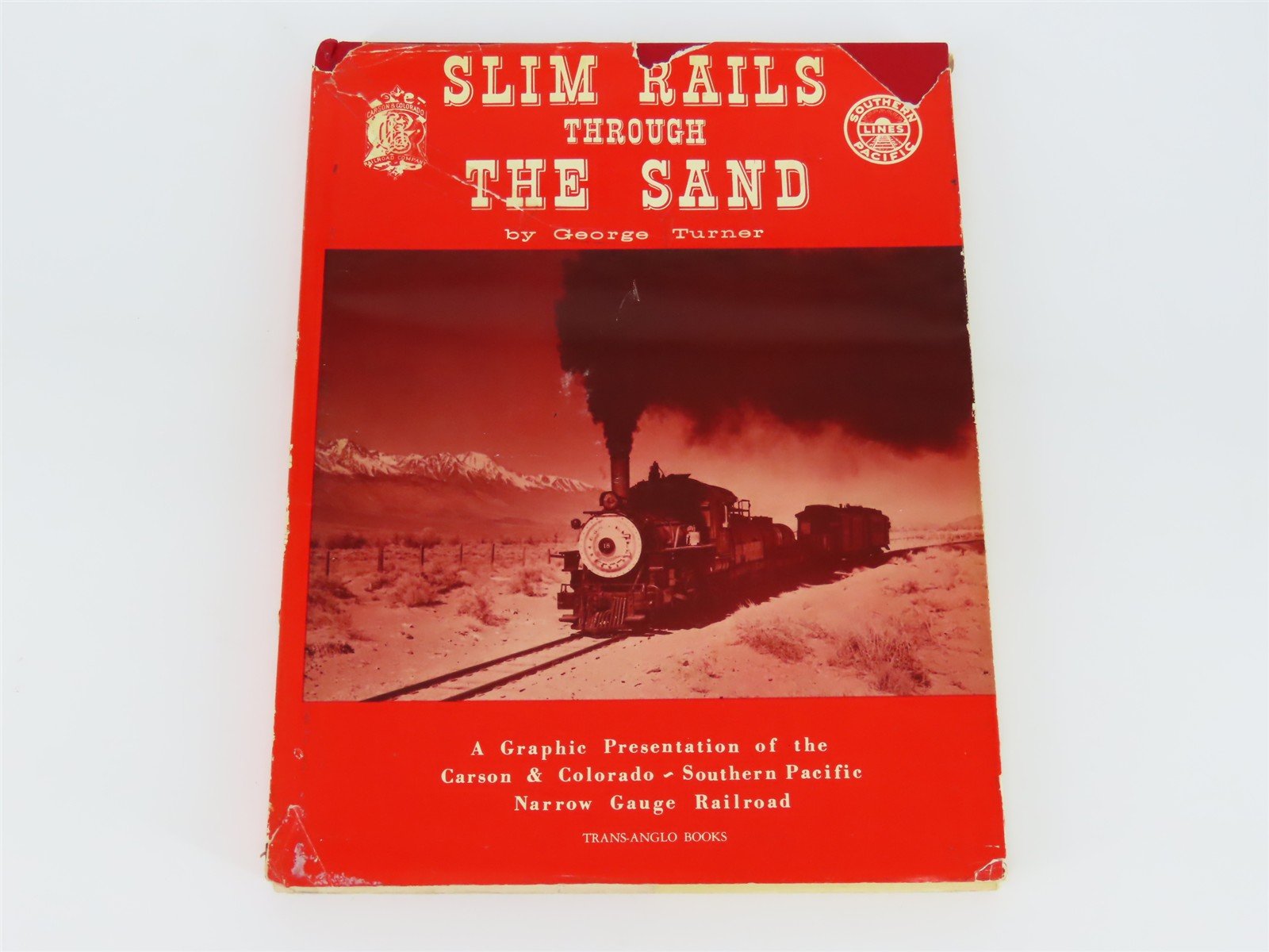 Slim Rails Through The Sand by George Turner ©1964 HC Book