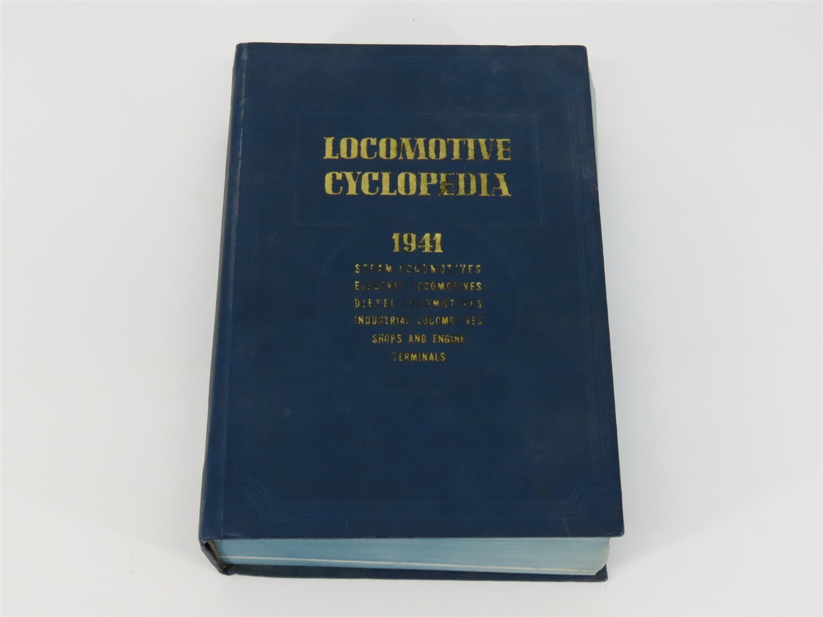 1941 Locomotive Cyclopedia of American Practice - Eleventh Edition ©1971 HC Bk