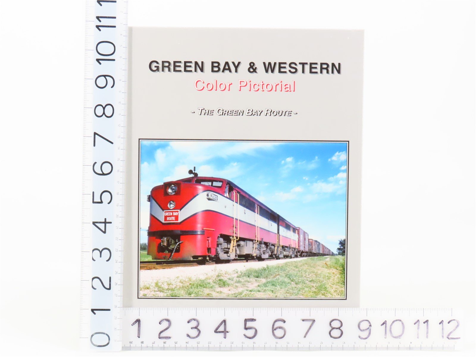 Green Bay & Western Color Pictorial The Green Bay Route by Andrew Nelson ©2003