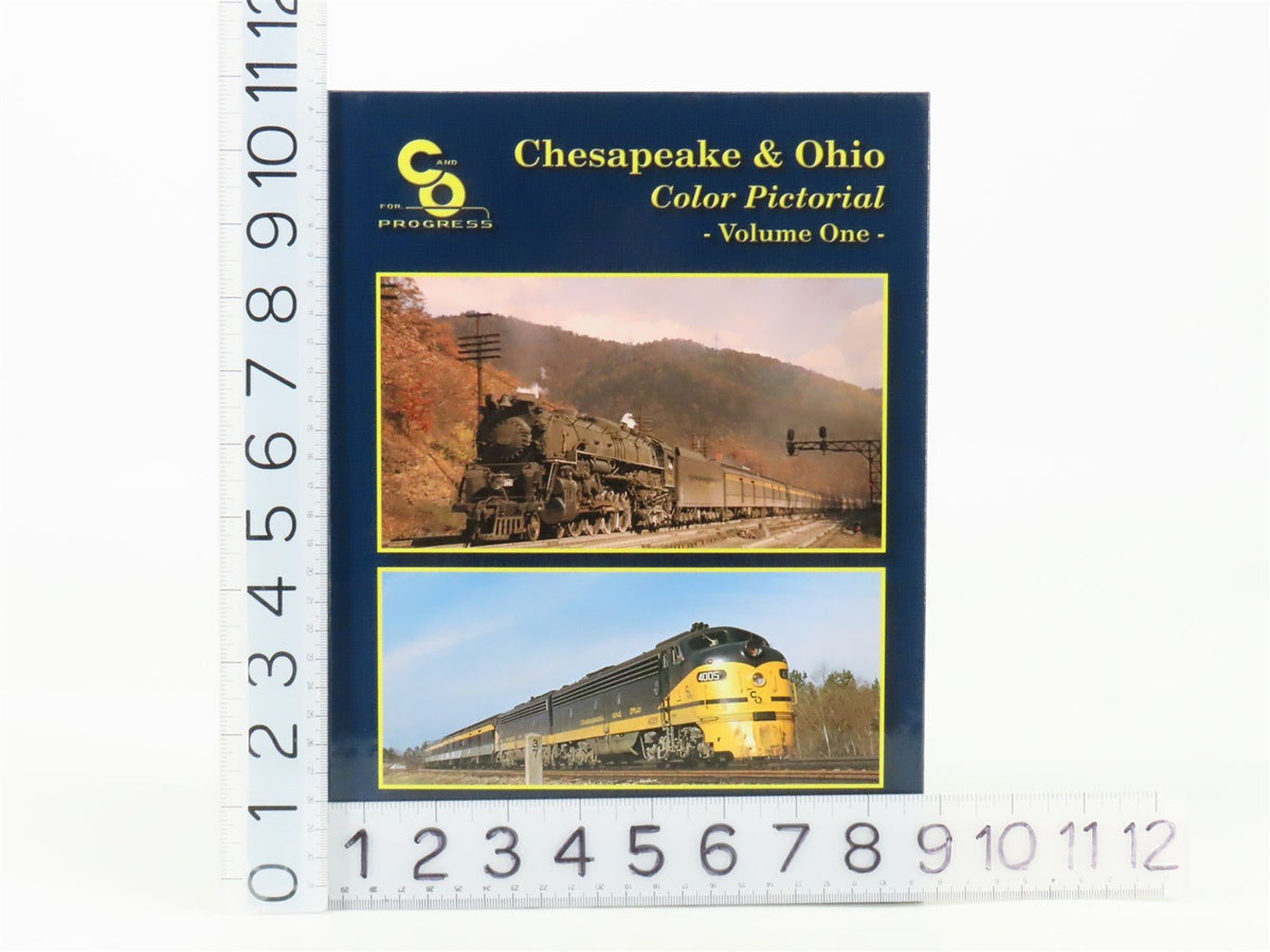 Chesapeake &amp; Ohio Color Pictorial Volume One by Harry Stegmaier ©1998 HC Book