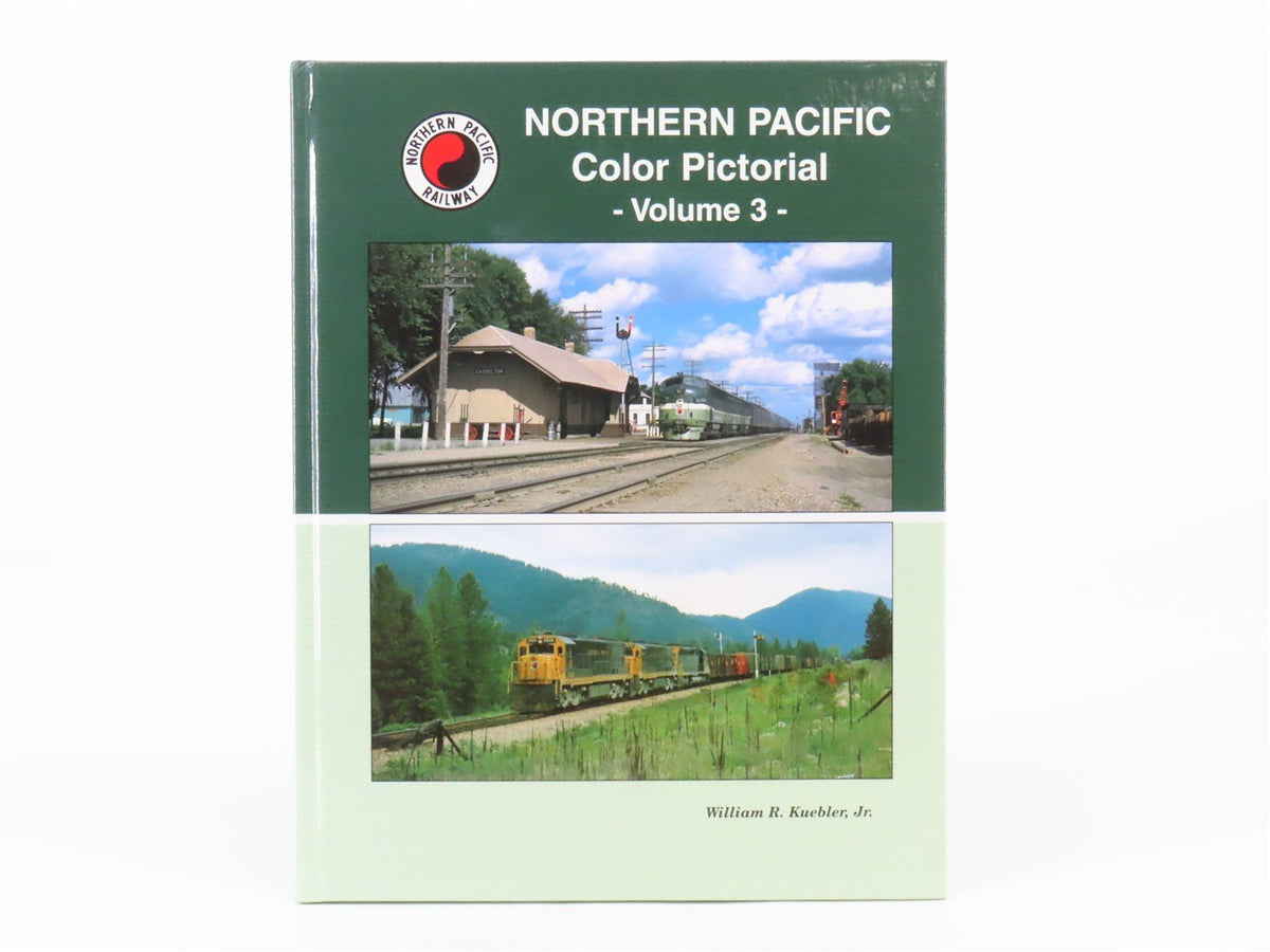 Northern Pacific Color Pictorial Volume 3 by William R. Kuebler Jr ©2002