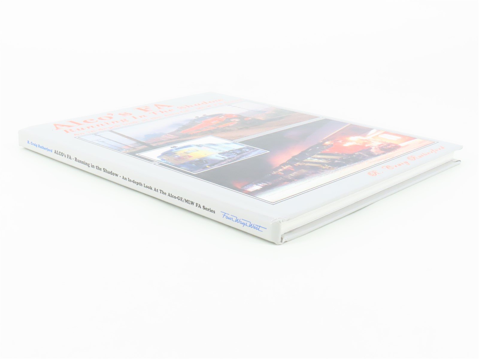 Alco's FA Running in the Shadow by R. Craig Rutherford ©2005 HC Book