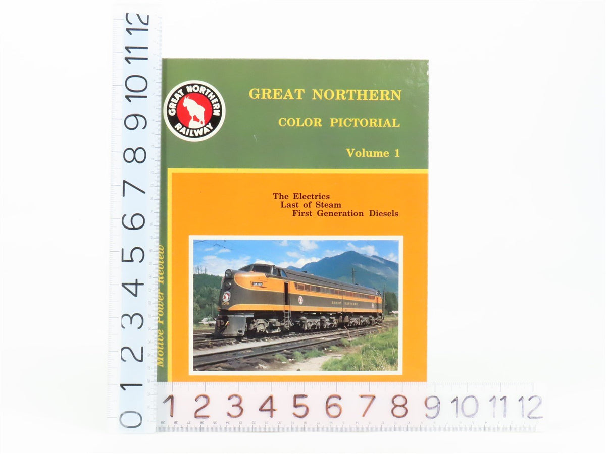 Great Northern Color Pictorial Volume 1 by Joseph W. Shine ©1992 HC Book