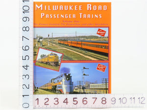 Milwaukee Road Passenger Trains Volume One by John F. Strauss, Jr. ©2007 HC Book
