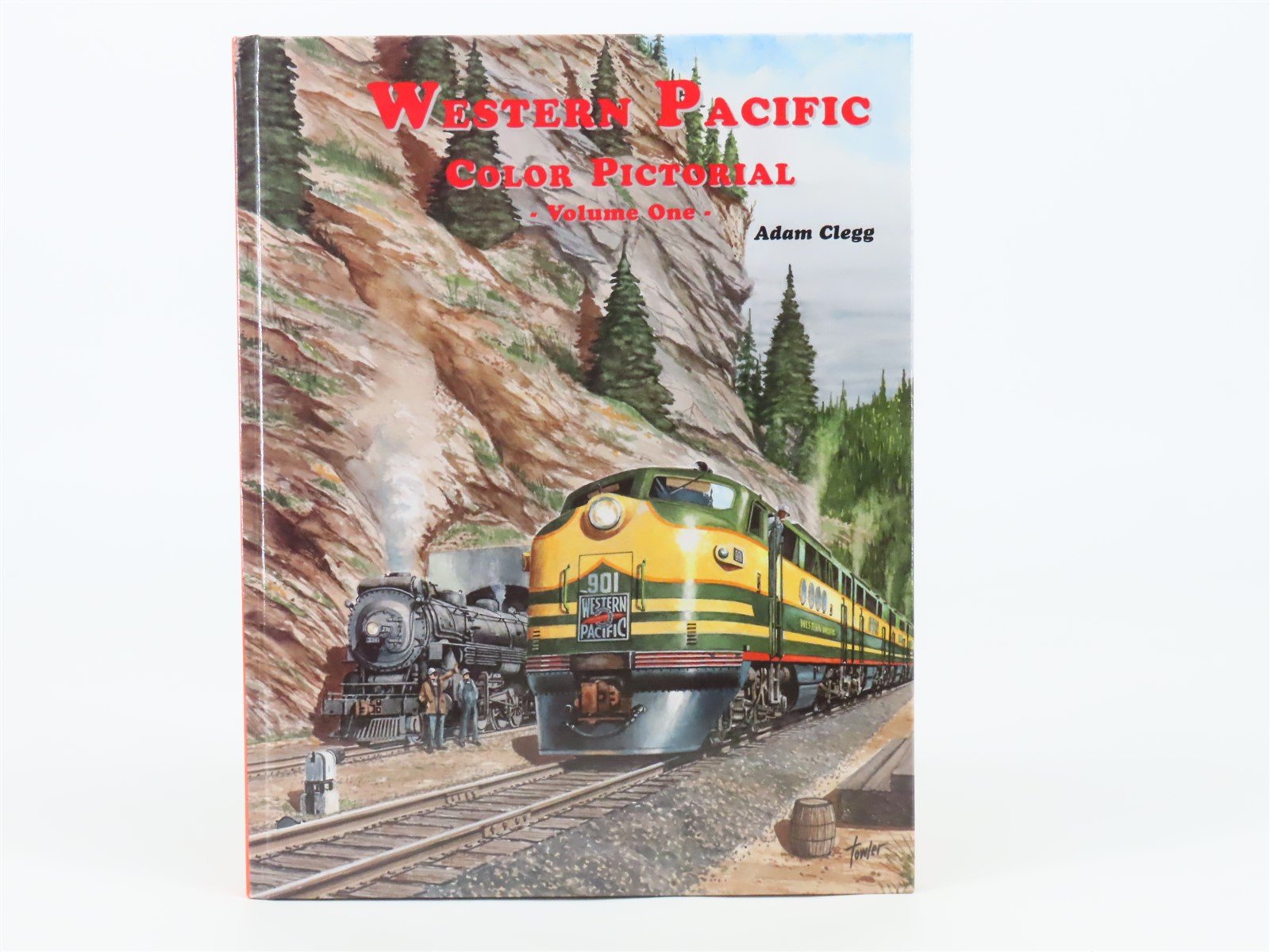 Western Pacific Color Pictorial Volume One by Adam Clegg ©2001 HC Book