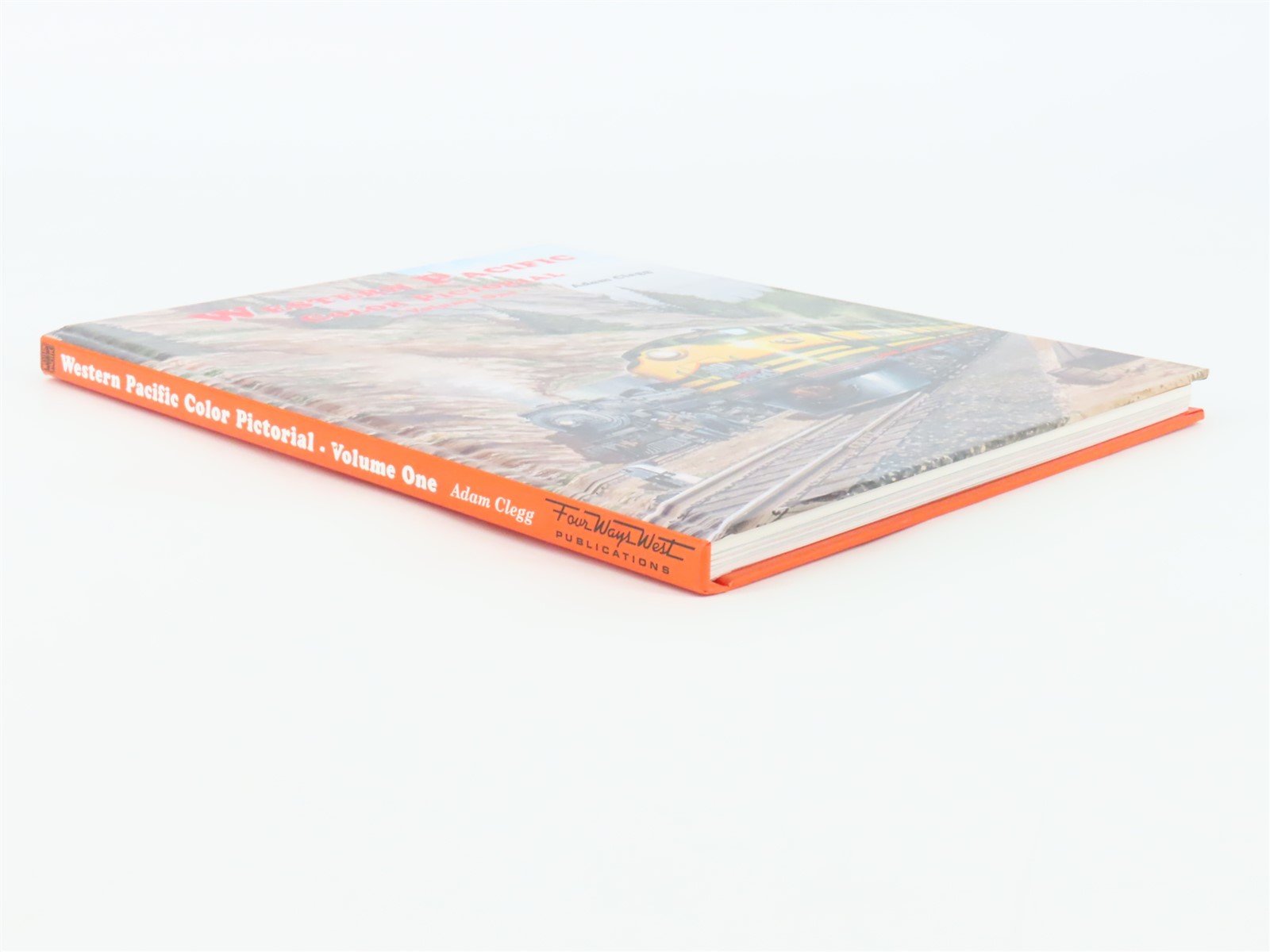 Western Pacific Color Pictorial Volume One by Adam Clegg ©2001 HC Book