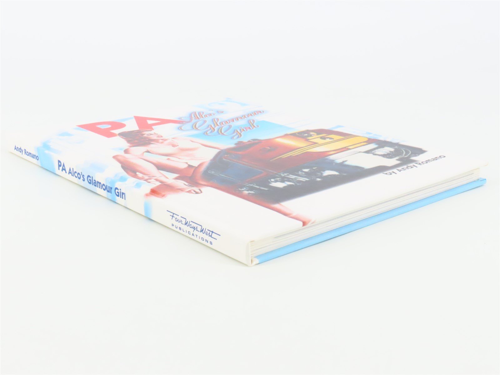 PA Alco's Glamour Girl by Andy Romano ©1997 HC Book