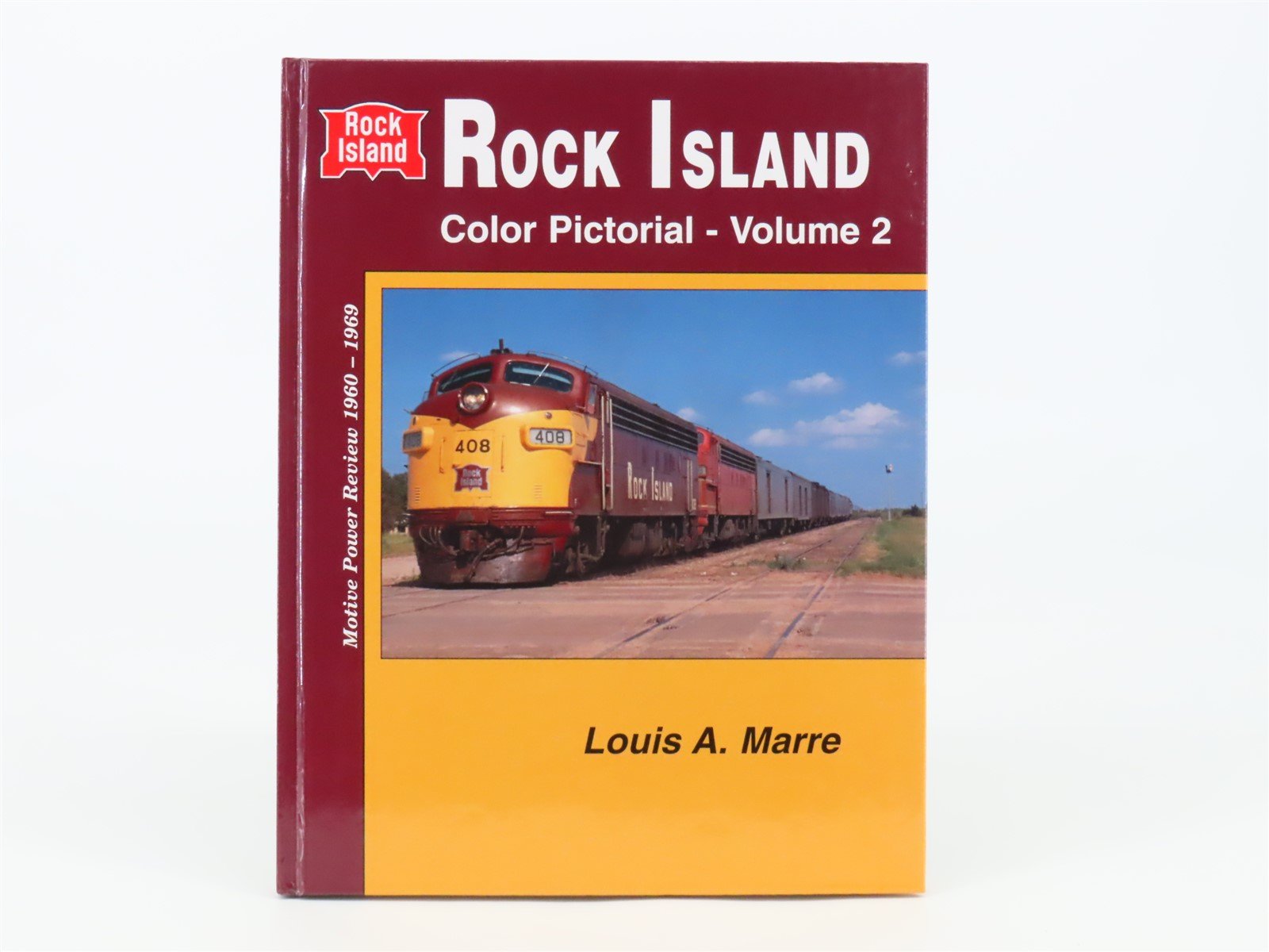 Rock Island Color Pictorial Volume 2 by Louis A. Marre ©1996 HC Book