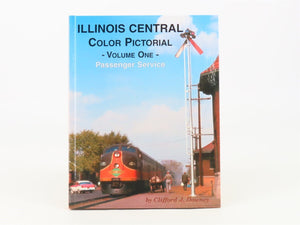 Illinois Central Color Pictorial V. One Passenger Service by Downey ©2002 HC Bk