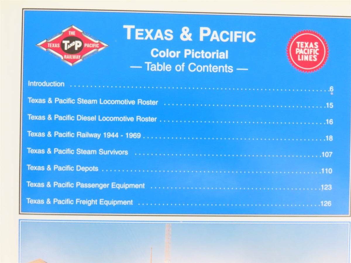 Texas &amp; Pacific Color Pictorial by Steve Allen Goen ©1997 HC Book