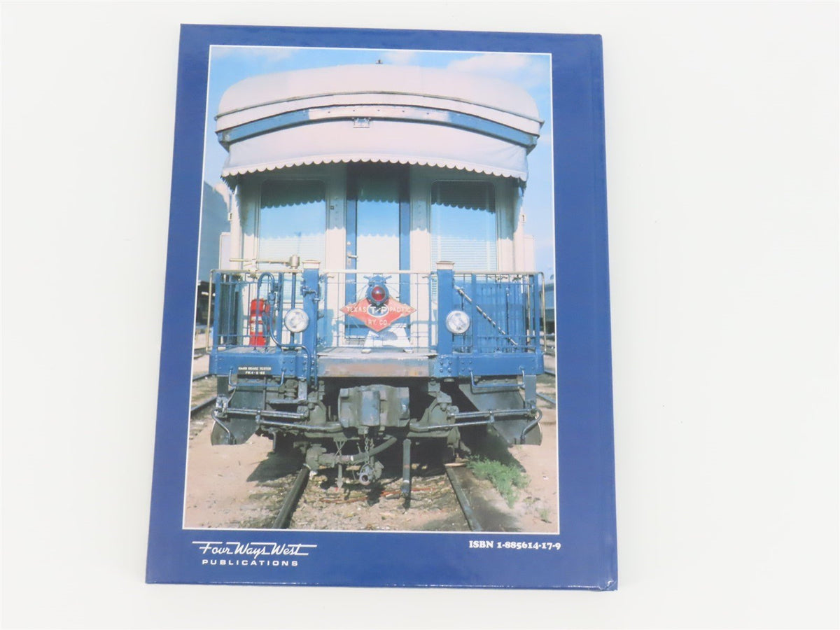 Texas &amp; Pacific Color Pictorial by Steve Allen Goen ©1997 HC Book