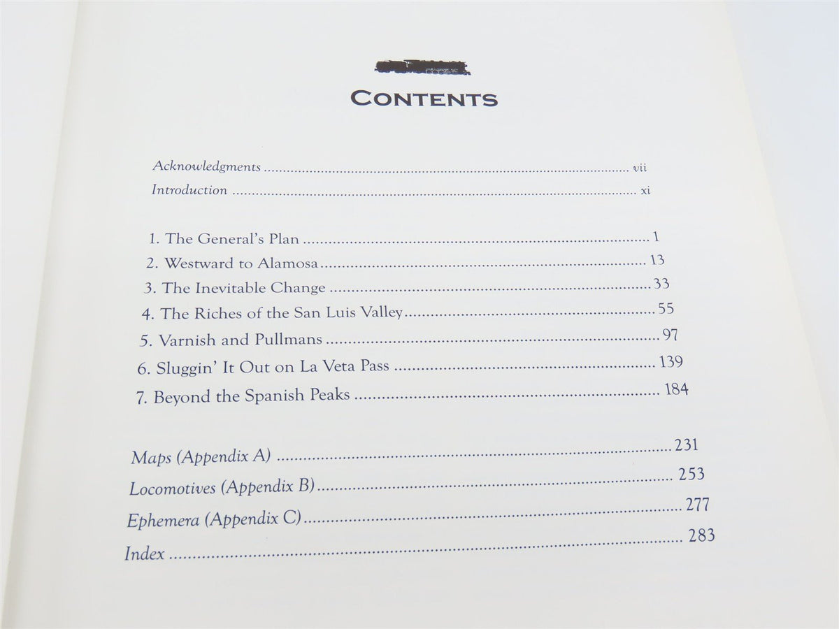 The Rio Grande&#39;s La Veta Pass Route by Stephen Rasmussen ©2000 HC Book