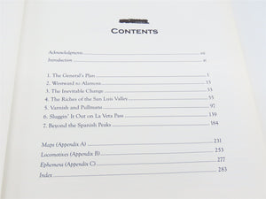 The Rio Grande's La Veta Pass Route by Stephen Rasmussen ©2000 HC Book