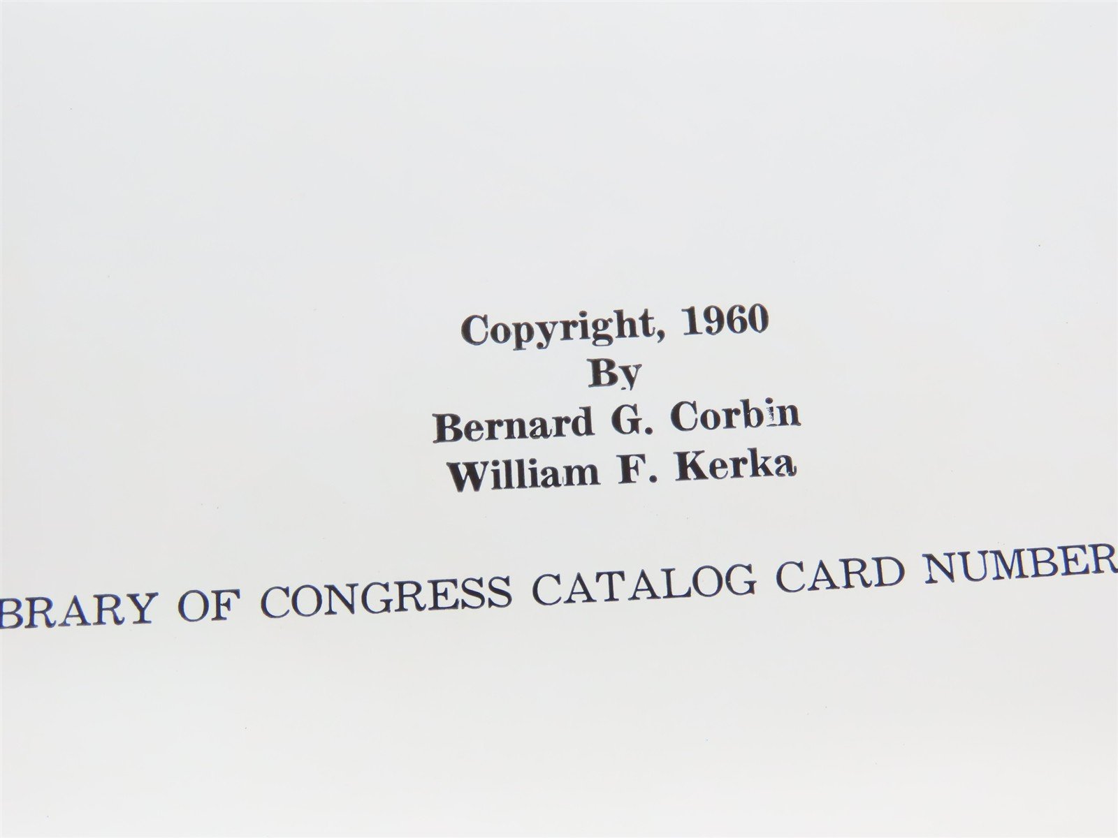 Steam Locomotives Of The Burlington Route by Corbin & Kerka ©1960 HC Book