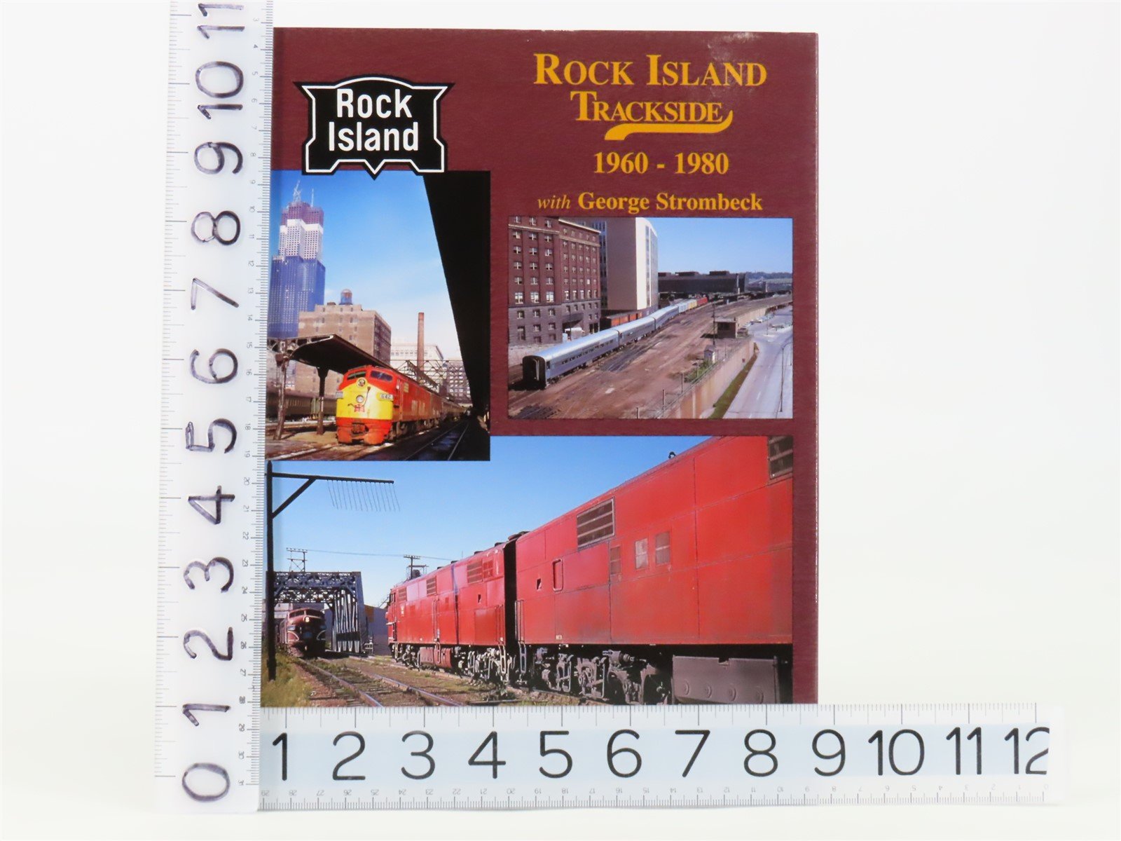 Morning Sun Books Rock Island Trackside 1960-1980 with George Strombeck HC Book