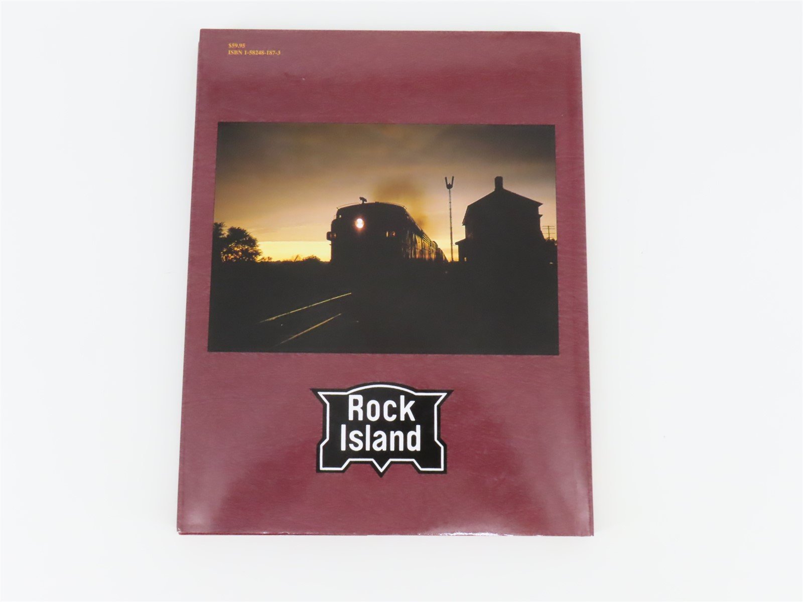 Morning Sun Books Rock Island Trackside 1960-1980 with George Strombeck HC Book