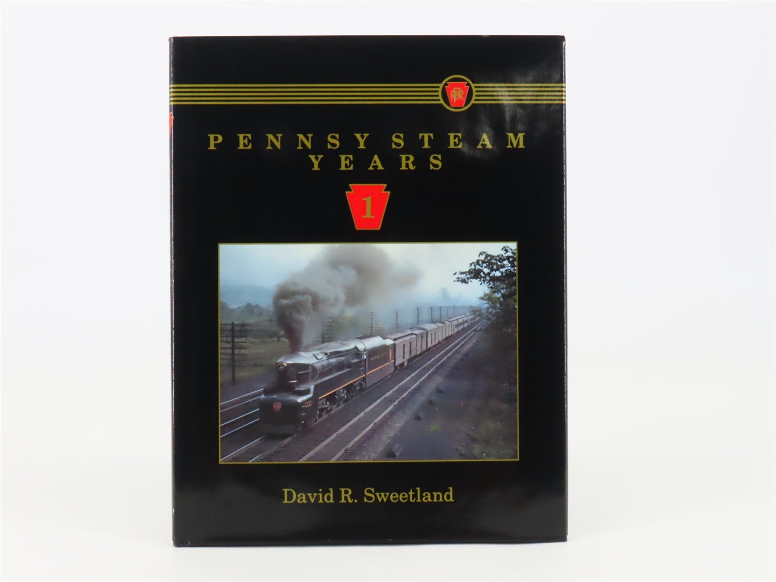 Morning Sun Books Pennsy Steam Years V. 1 by David R. Sweetland ©1992 HC Book