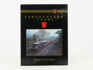 Morning Sun Books Pennsy Steam Years V. 1 by David R. Sweetland ©1992 HC Book