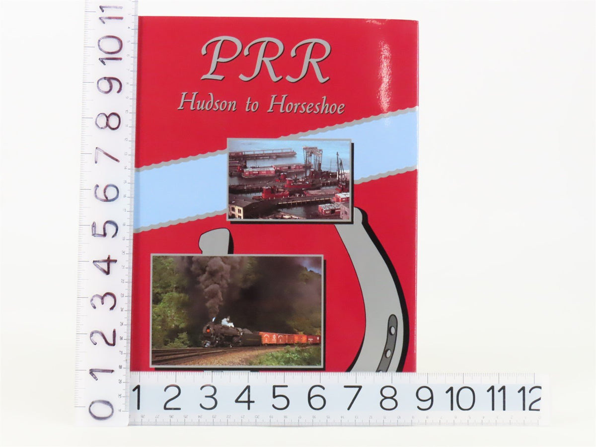 Morning Sun Books PRR Hudson to Horseshoe by William D. Volkmer ©1994 HC Book