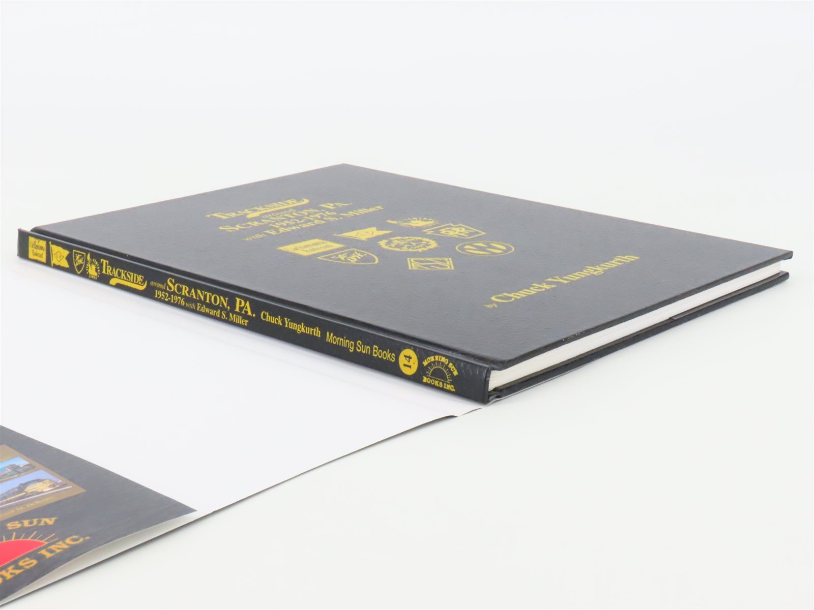 Morning Sun Trackside around Scranton, PA 1952-1976 with Edward S. Miller ©1999