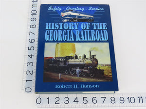 History Of The Georgia Railroad by Robert H. Hanson ©1996 HC Book