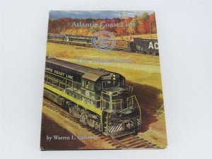 Atlantic Coast Line - The Diesel Years by Warren L. Calloway ©1993 HC Book