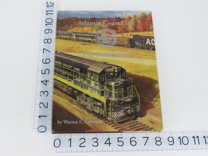 Atlantic Coast Line - The Diesel Years by Warren L. Calloway ©1993 HC Book