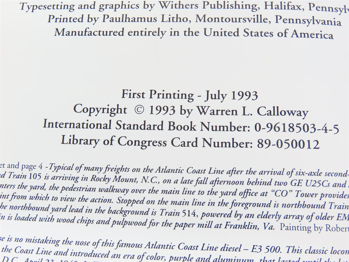 Atlantic Coast Line - The Diesel Years by Warren L. Calloway ©1993 HC Book