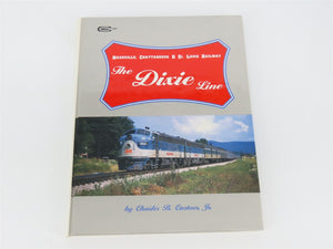 Nashville, Chattanooga & St. Louis Railway The Dixie Line by Castner ©1995 HC Bk