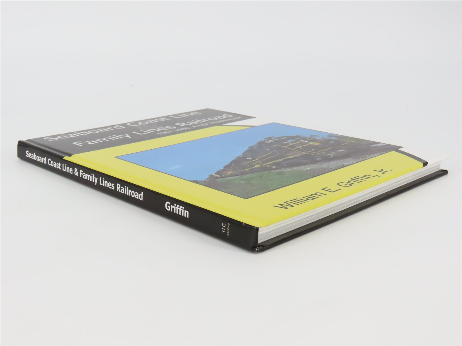 Seaboard Coast Line & Family Lines Railroad 1967-1986, A CSX Predecessor ©2004