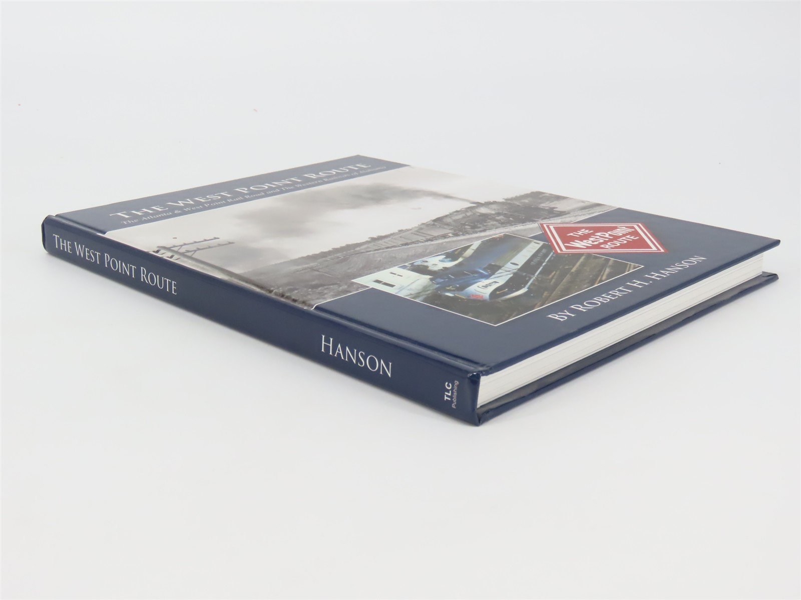 The West Point Route by Robert H. Hanson ©2006 HC Book