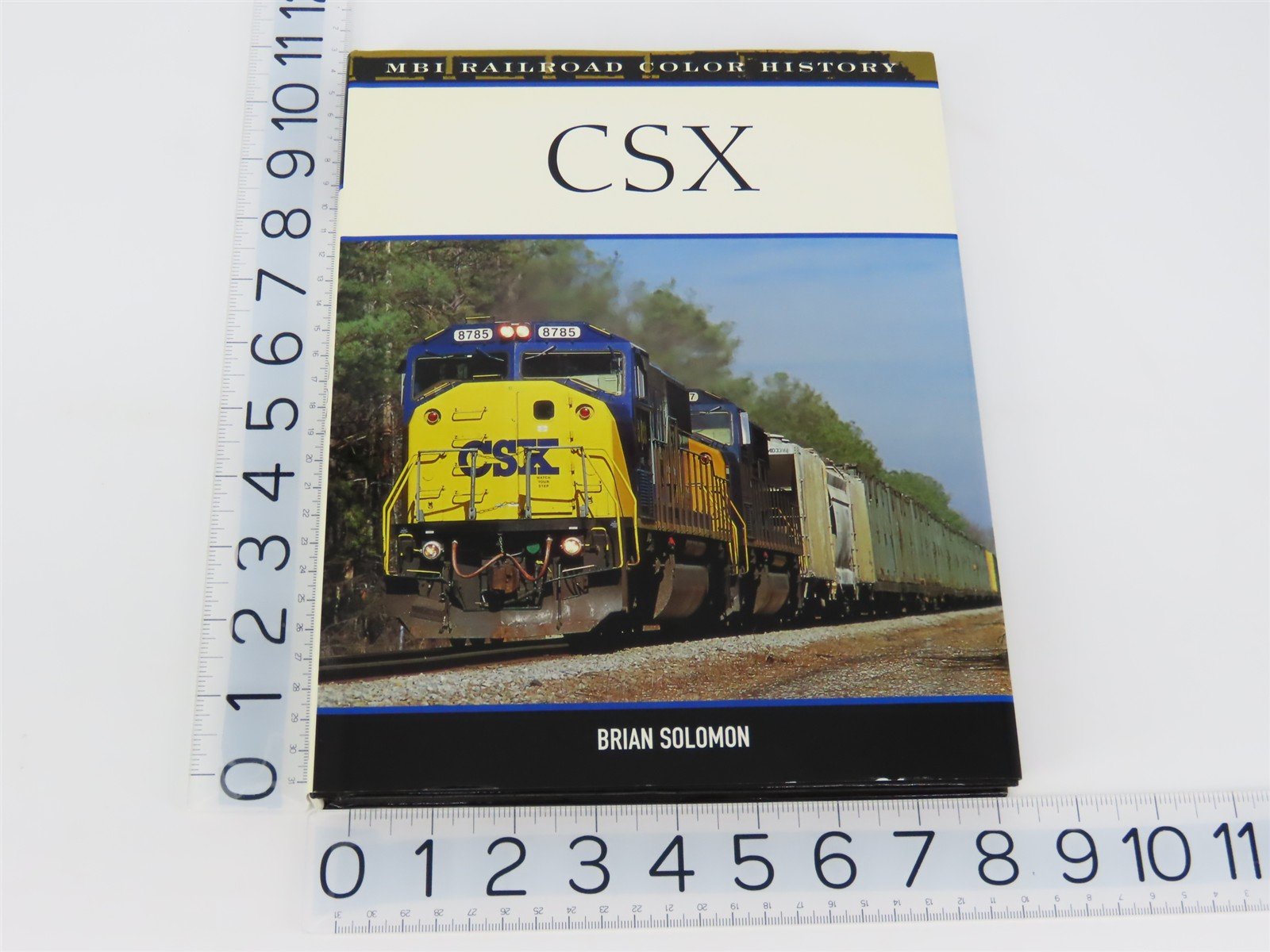 MBI Railroad Color History: CSX by Brian Solomon ©2005 HC Book