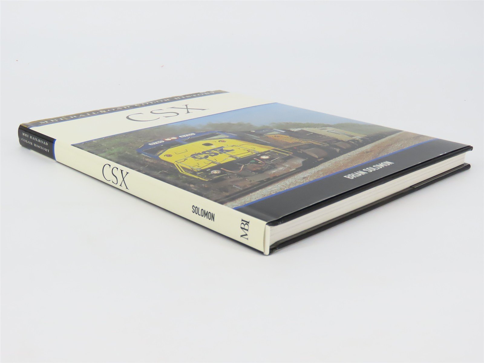 MBI Railroad Color History: CSX by Brian Solomon ©2005 HC Book