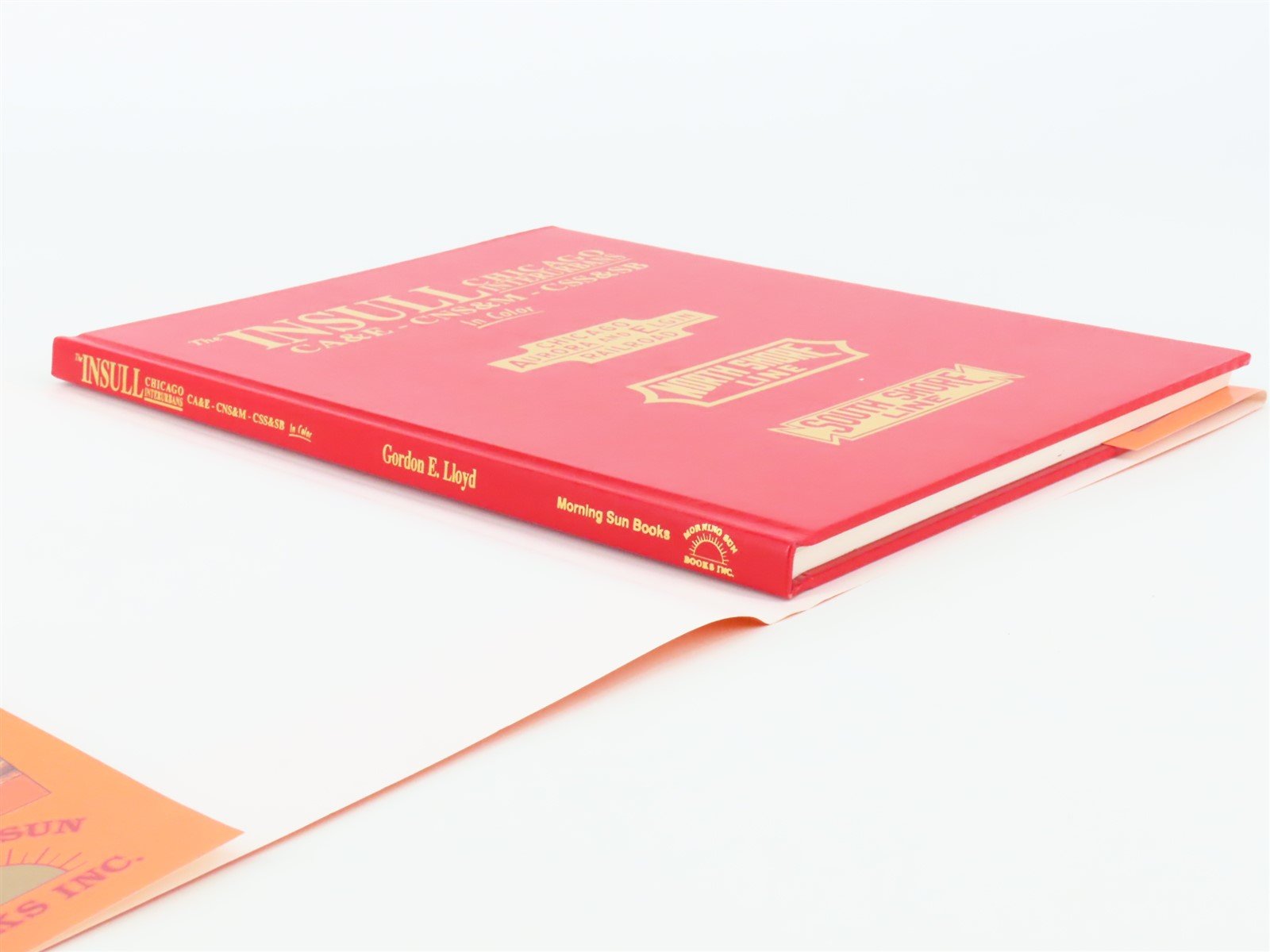 Morning Sun Insull Chicago Interurbans CA&E CNS&M CSS&SB by Gordon E. Lloyd