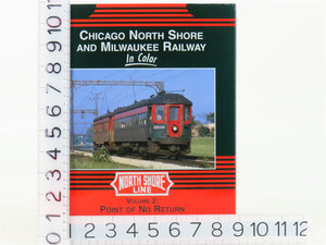 Morning Sun Chicago North Shore & Milwaukee Railway in Color V. 2 by Doughty