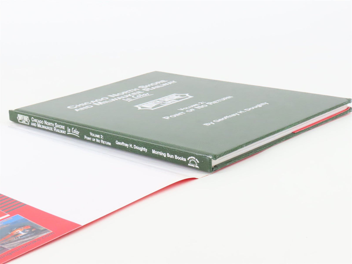 Morning Sun Chicago North Shore &amp; Milwaukee Railway in Color V. 2 by Doughty