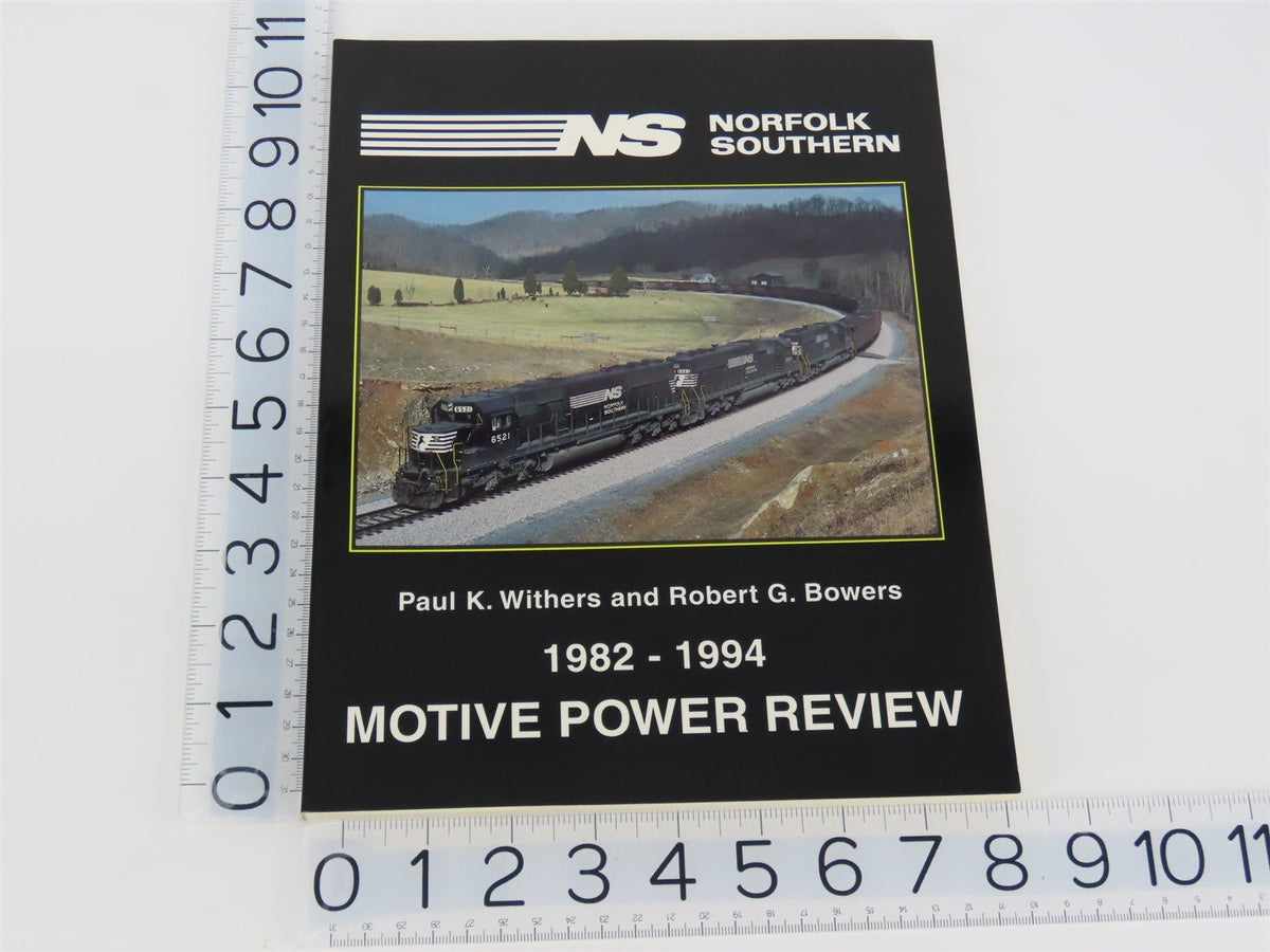 Norfolk Southern Motive Power Review 1982-1994 by Withers &amp; Bowers ©1995 SC Book