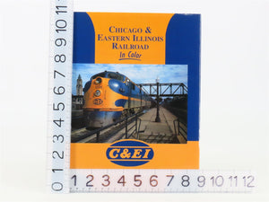 Morning Sun Chicago & Eastern Illinois Railroad in Color by Edward DeRouin ©2001