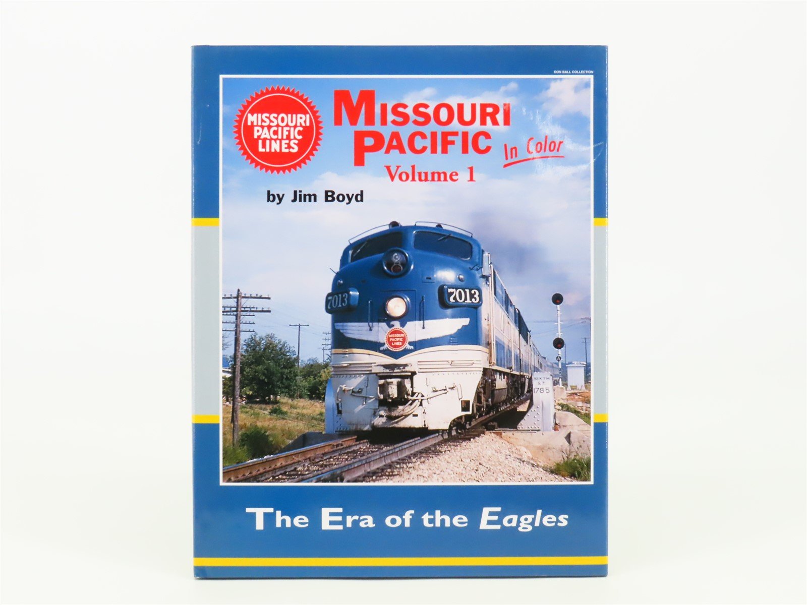Morning Sun Books Missouri Pacific in Color V. 1 by Jim Boyd ©2004 HC Book