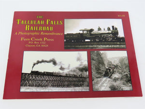 The Tallulah Falls Railroad 1898-1961 A Photographic Remembrance by Boyd ©1998
