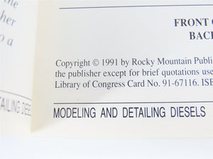 Model Railroading's Guide To Modeling And Detailing Diesels Volume One by Lee