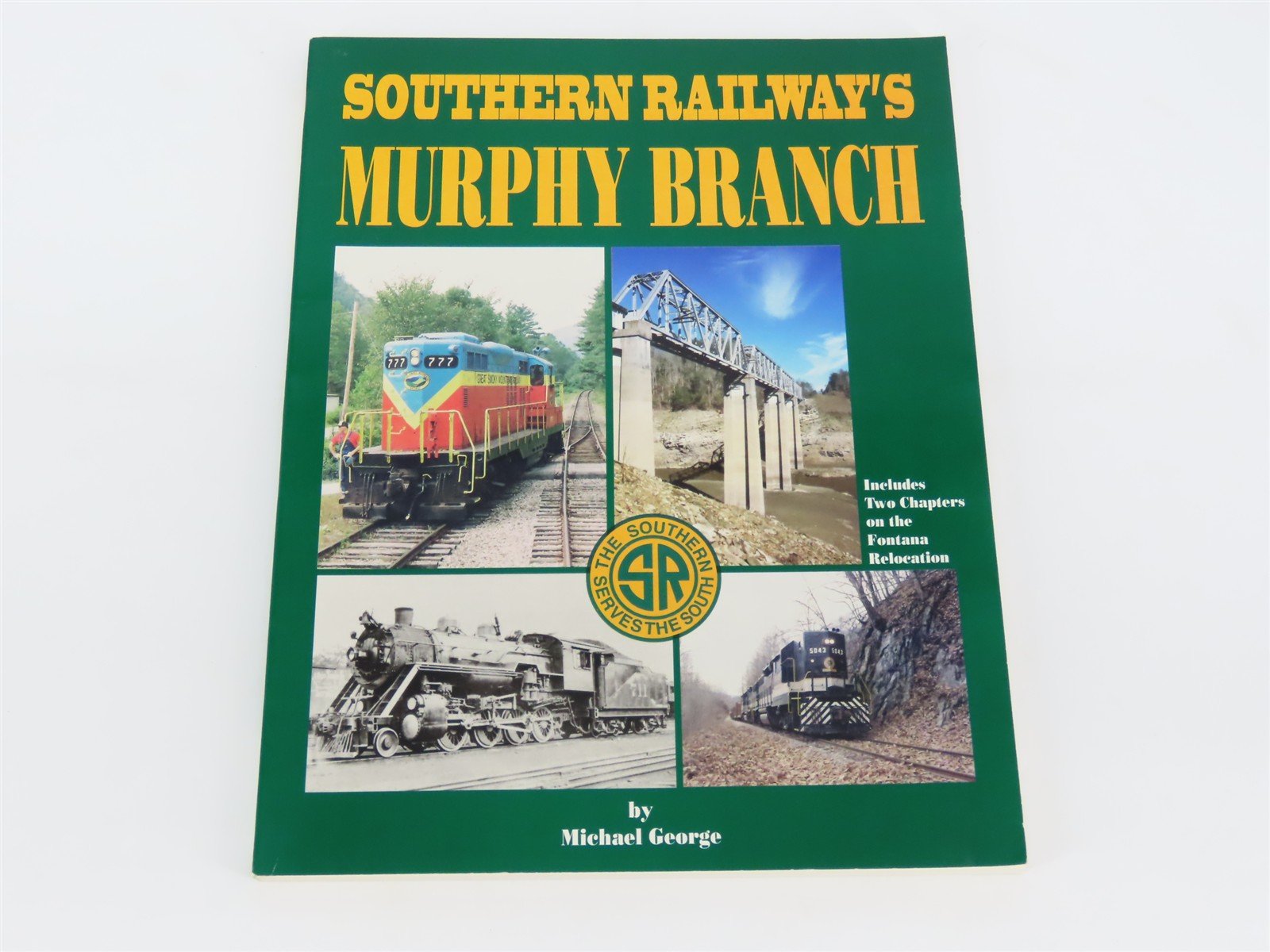Southern Railway's Murphy Branch by Michael George ©1996 SC Book