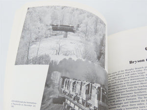 Southern Railway's Murphy Branch by Michael George ©1996 SC Book